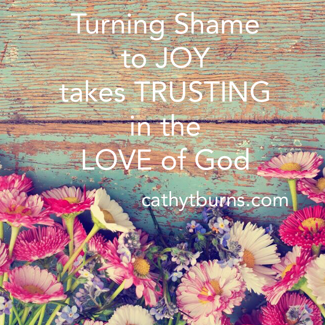 Shame Fuels Depression and Anxiety, Joy fuels Confidence and Contentment