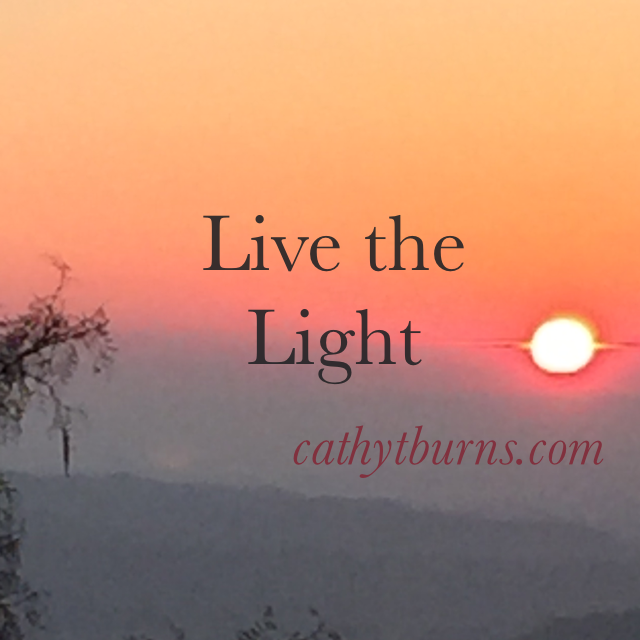 My Morning Reflections~ Live the Light!